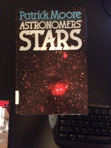 Astronomers' Stars by Patrick Moore