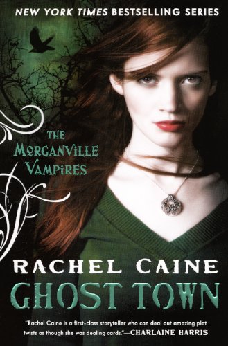 Ghost Town by Rachel Caine