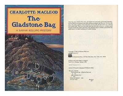 The Gladstone Bag: A Sarah Kelling Mystery