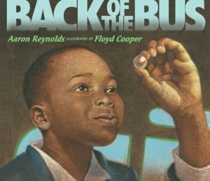 Back of the Bus by Aaron Reynolds