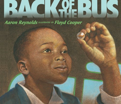 Back of the Bus by Aaron Reynolds