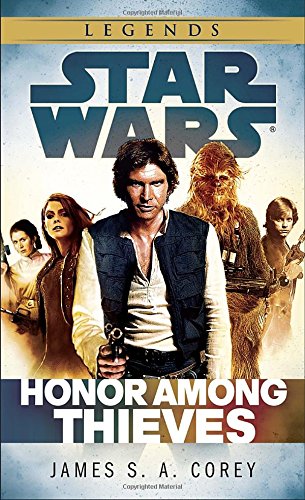 Honor Among Thieves: Star Wars by James S.A. Corey