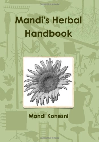 Mandi's Herbal Handbook by Mandi Konesni