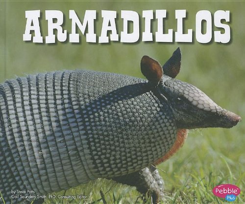 Armadillos (North American Animals) by Steve Potts