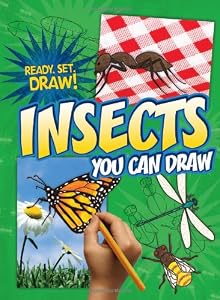 Insects You Can Draw (Ready, Set, Draw!)