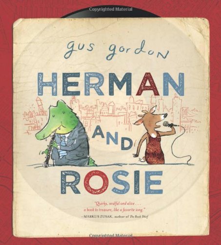 Herman and Rosie by Gus Gordon
