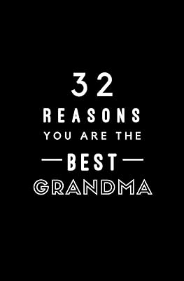 32 Reasons You Are The Best Grandma: Fill In Prompted Memory Book