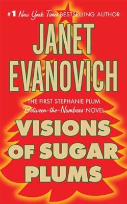 Visions of Sugar Plums: A Stephanie Plum Holiday Novel