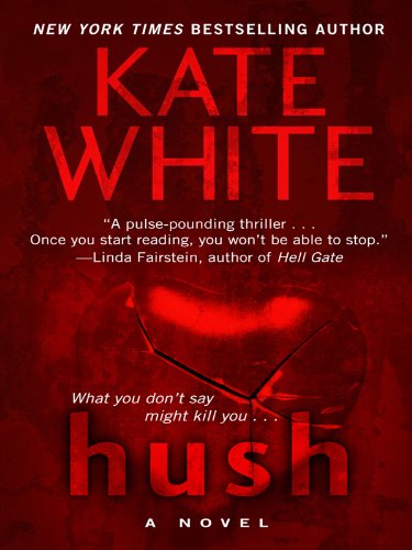 Hush by Kate White