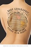 Barrie Jean Borich, "Body Geographic" (U Nebraska Press, 2012)