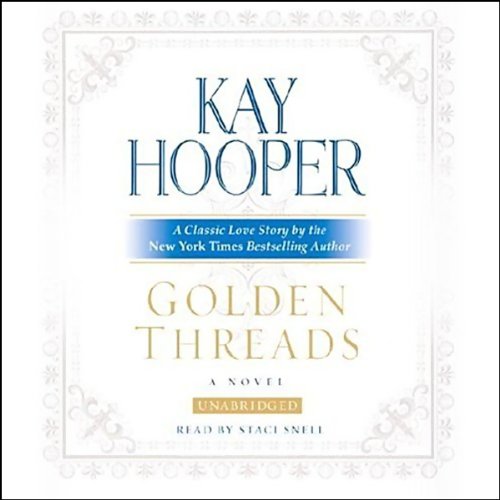 Golden Threads by Kay Hooper