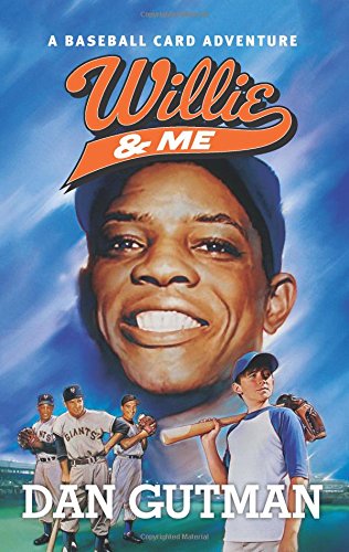 Willie &amp; Me by Dan Gutman