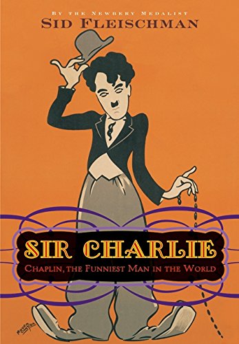 Sir Charlie by Sid Fleischman
