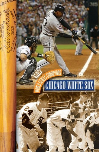 Chicago White Sox (World Series Champions) by Aaron Frisch