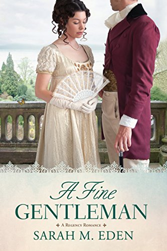 A Fine Gentleman by Sarah M Eden