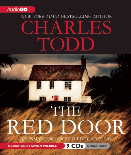 The Red Door: An Inspector Ian Rutledge Mystery (Ian Rutledge Mysteries) by Charles Todd
