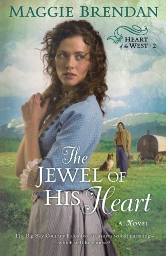 The Jewel of His Heart: A Novel by Maggie Brendan