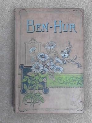 Ben Hur : A Tale of the Time of Our Lord