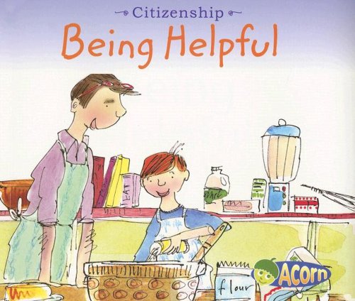 Being Helpful (Citizenship) by Cassie Mayer