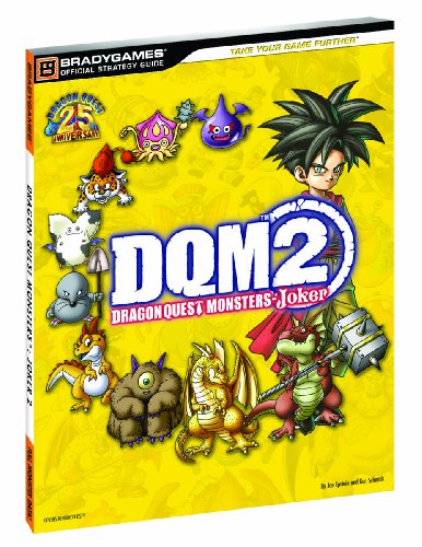 Dragon Quest Monsters: Joker 2 Official Strategy Guide by BradyGames