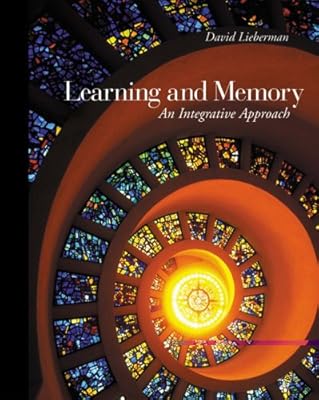 Learning and Memory: An Integrative Approach