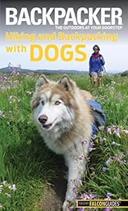 Backpacker Magazine's Hiking and Backpacking with Dogs by Linda Mullally  
			
			
		
		
		
       	 
       		
       			,