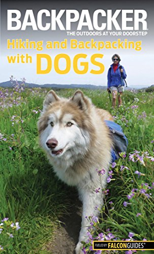 Backpacker Magazine's Hiking and Backpacking with Dogs by Linda Mullally  
			
			
		
		
		
       	 
       		
       			,