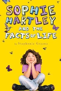 Sophie Hartley and the Facts of Life