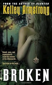 Broken (Women of the Otherworld, Book 6)
