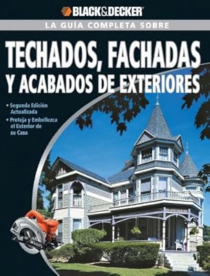La Guia Completa sobre Techados, Fachadas Y Acabados De Exteriores