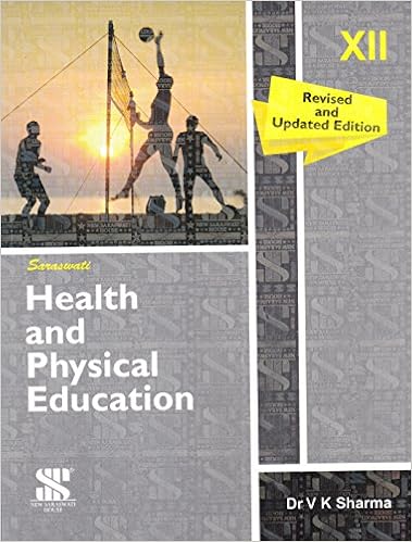 Health and Physical Education Class 12 -Book 2017 Edition- V K Sharma