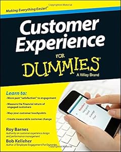 Customer Experience For Dummies by Roy Barnes