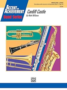 Cardiff Castle: Conductor Score (Accent on Achievement) by Mark Williams