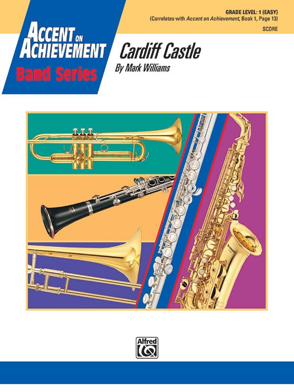 Cardiff Castle: Conductor Score (Accent on Achievement) by Mark Williams
