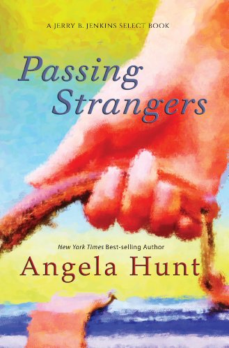 Passing Strangers by Angela Hunt