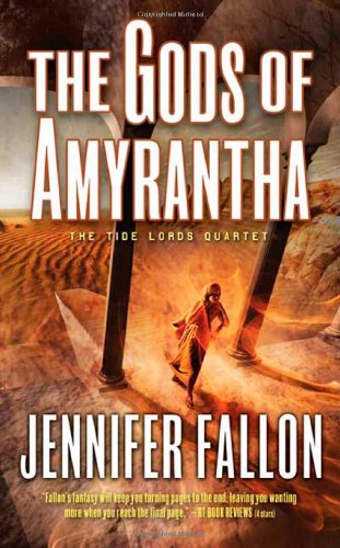 The Gods of Amyrantha (The Tide Lords) by Jennifer Fallon