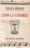 Lyon la cendrée : reportages