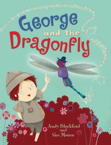 George and the Dragonfly by Andy Blackford
