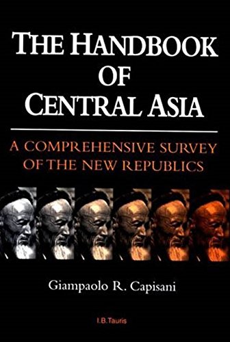 Handbook of Central Asia by Giampaolo R. Capisani