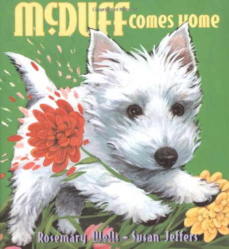 McDuff Comes Home by Rosemary Wells