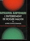 L enterrement de Roger Malvin et autres contes étranges