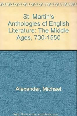 St. Martin's Anthologies of English Literature: The Middle Ages, 700-1550