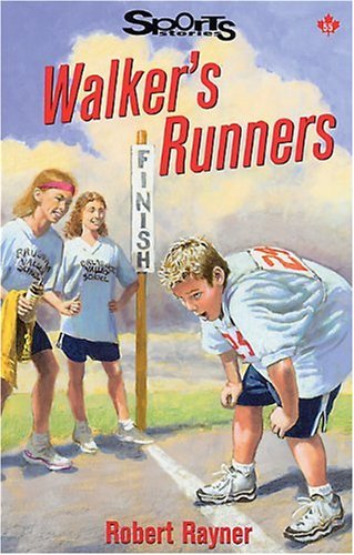 Walker's Runners (Lorimer Sports Stories) by Robert Rayner