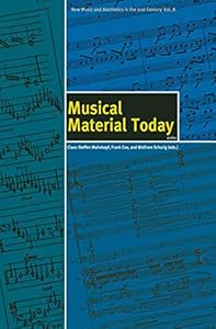 Musical Material Today