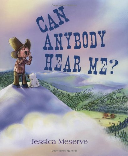 Can Anybody Hear Me? by Jessica Meserve