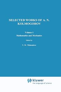 Selected Works I: Mathematics and Mechanics (Mathematics and its Applications)