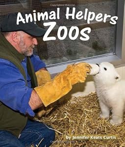 Animal Helpers: Zoos