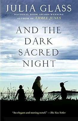 And the Dark Sacred Night: A Novel