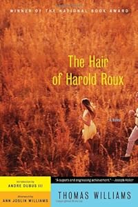 The Hair of Harold Roux: A Novel by Thomas Williams