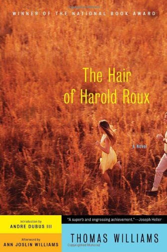 The Hair of Harold Roux: A Novel by Thomas Williams
